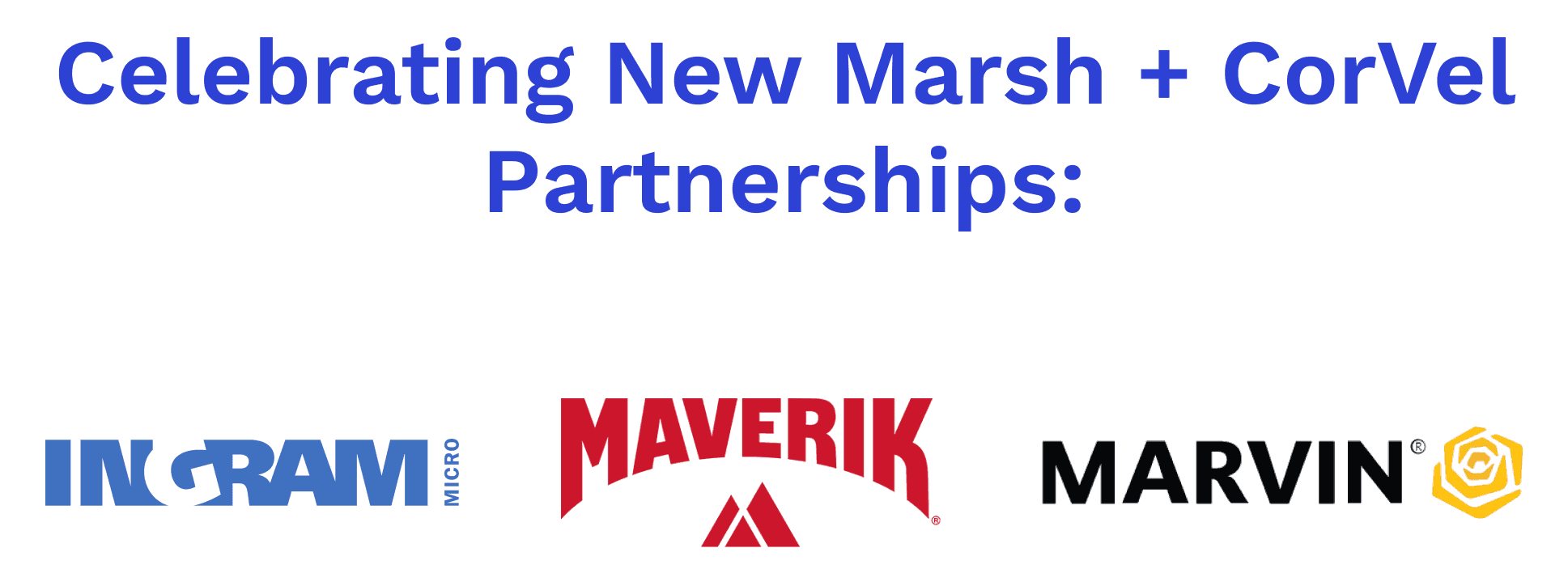 Marsh + CorVel wins